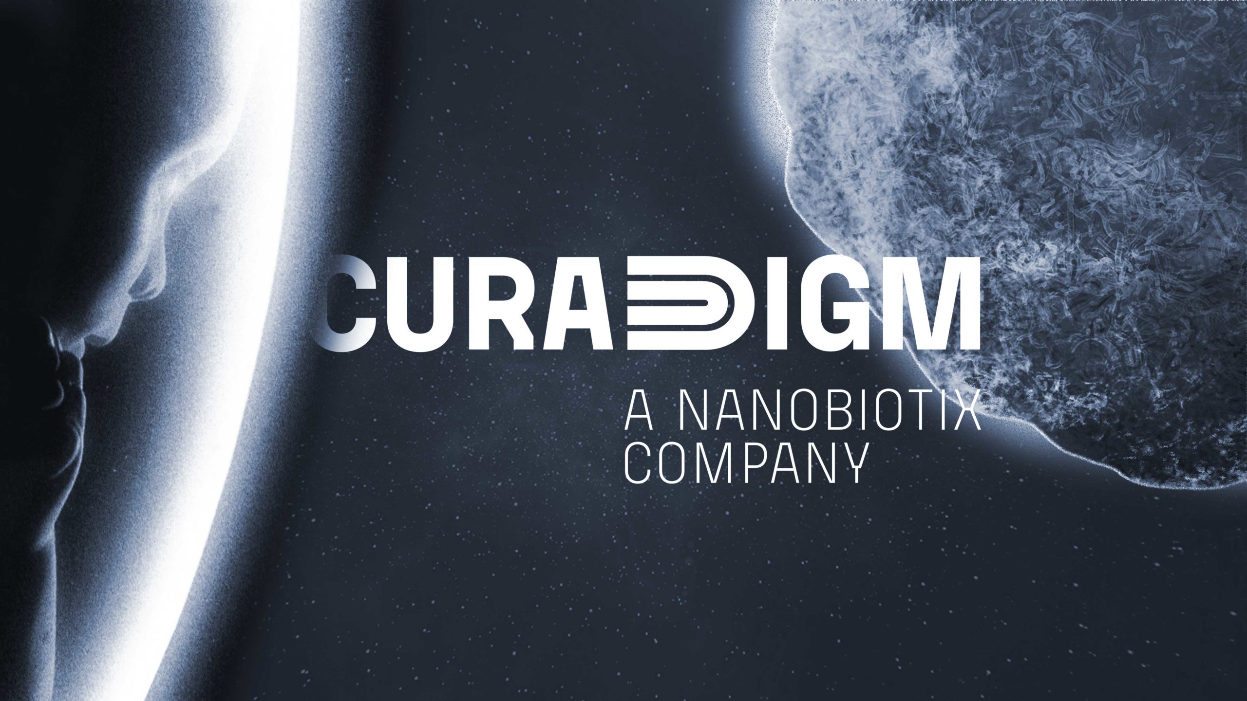 NANOBIOTIX ANNOUNCES THE LAUNCH OF CURADIGM: A NEW NANOTECHNOLOGY PLATFORM FOR HEALTHCARE